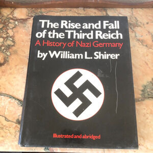 Rise And fall of The Third Reich History Of Nazi Germany Hardcover 1987